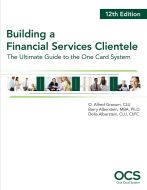 Building A Financial Services Clientele, 12th Edition